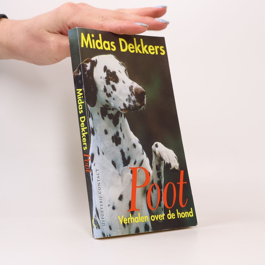 Midas Dekkers Poot: verhalen over de hond