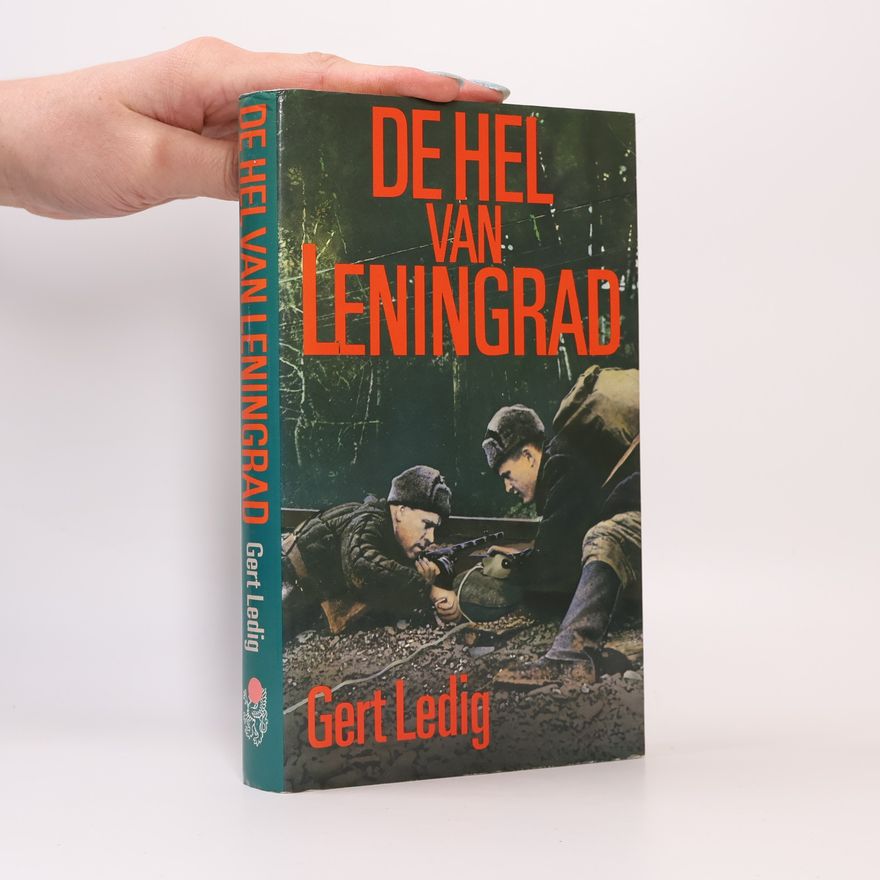 Albert Groendijk De hel van Leningrad