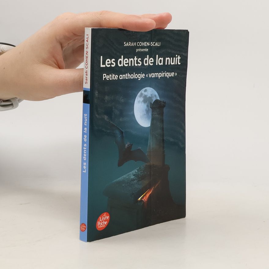 Sarah Cohen-Scali Les dents de la nuit