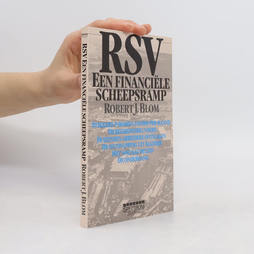 Robert Jan Blom RSV, een financiële scheepsramp - Spectrum paperback