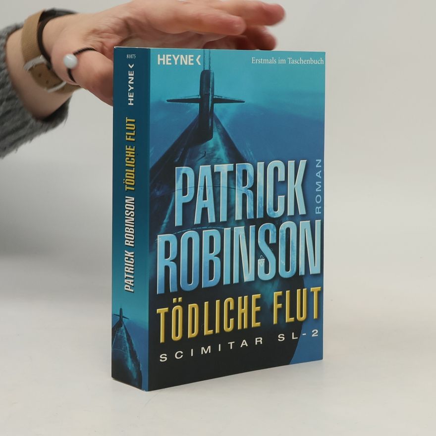 Patrick Robinson Tödliche Flut