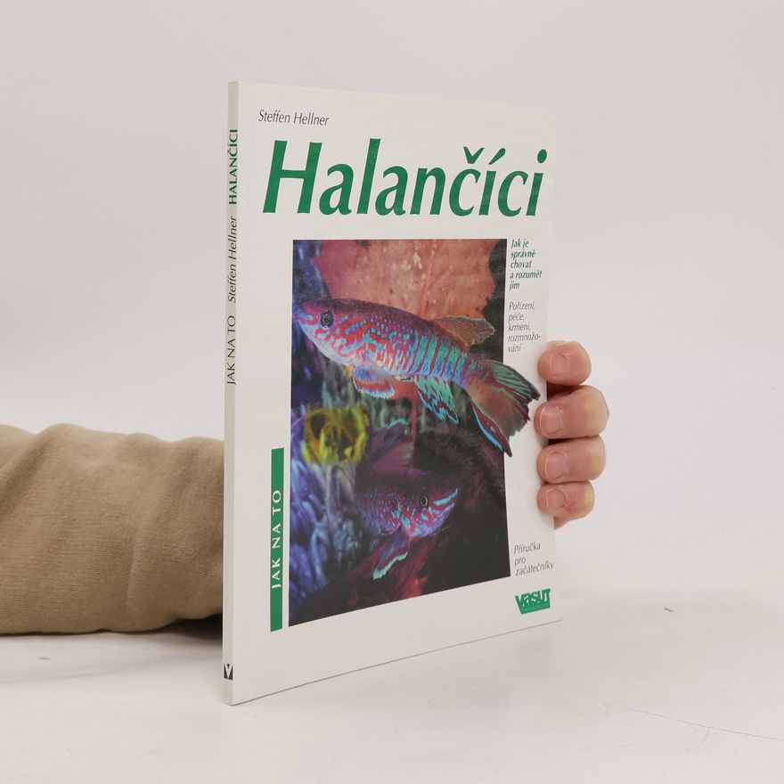Steffen Hellner Halančíci : pořízení, péče, krmení, nemoci, chování : samostatná kapitola: Odchov jikernatých halančíků