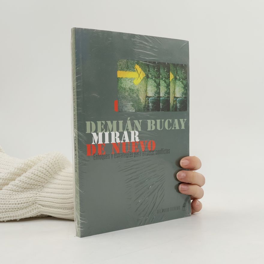 Demián Bucay Mirar de nuevo