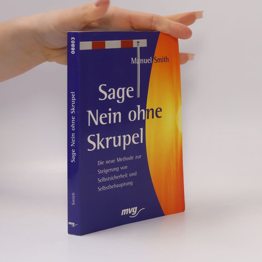 Manuel J. Smith Sage nein ohne Skrupel