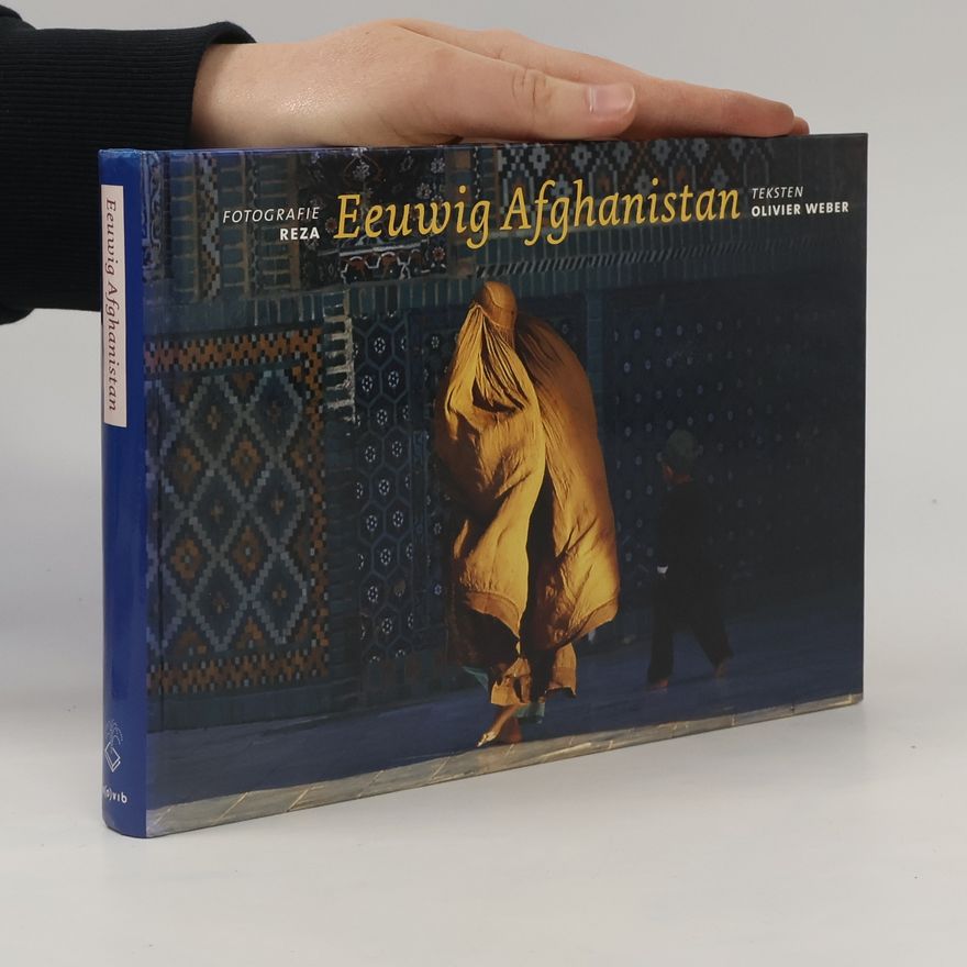 Weber Olivier Eeuwig Afghanistan