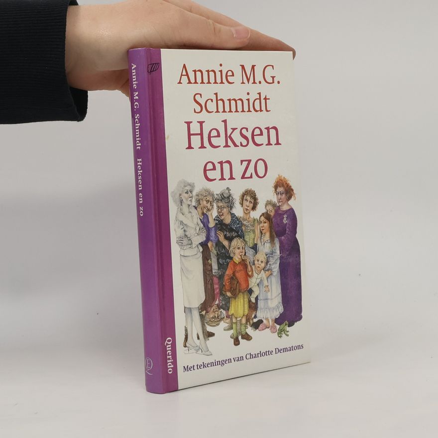 Annie M. G. Schmidt Heksen en zo