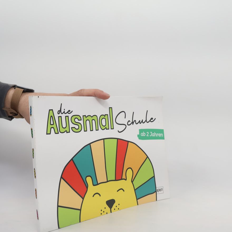 Kolektiv autorů Die Ausmalschule ab 2 Jahren