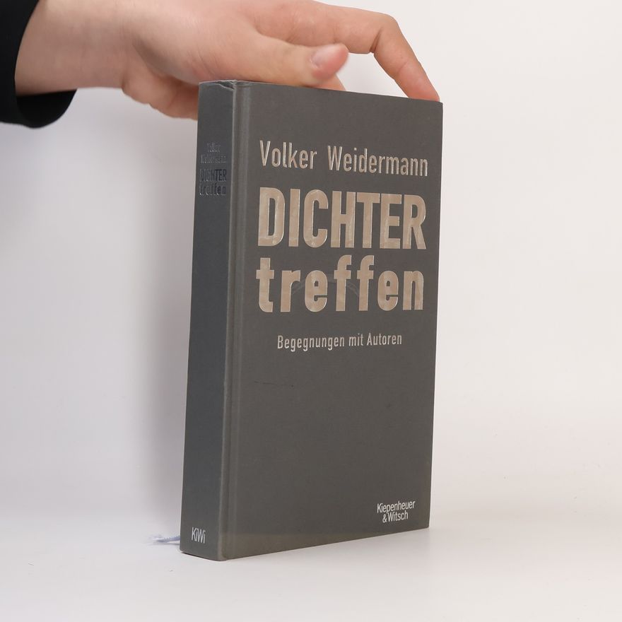 Volker Weidermann Dichter treffen