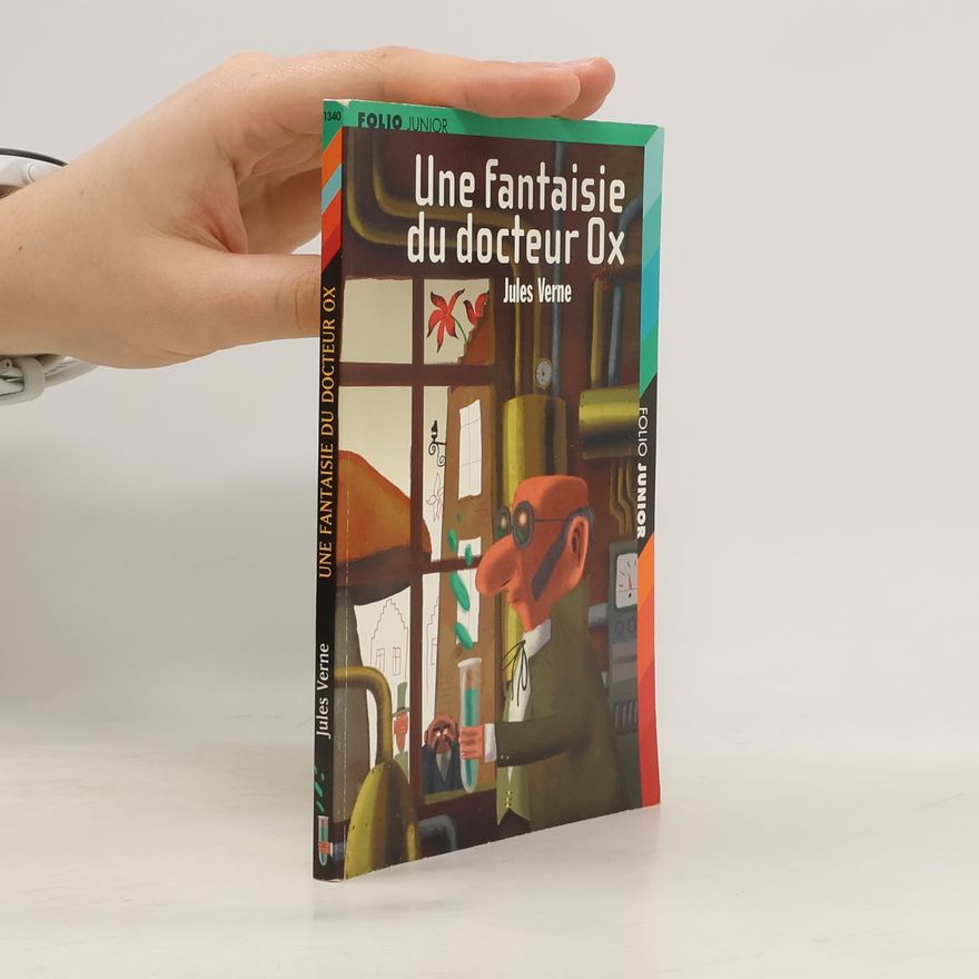 Jules Verne Une fantaisie du docteur Ox