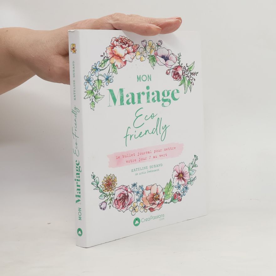 Kateline Durand Mon mariage éco-friendly - Le bullet journal pour mettre votre jour J au vert