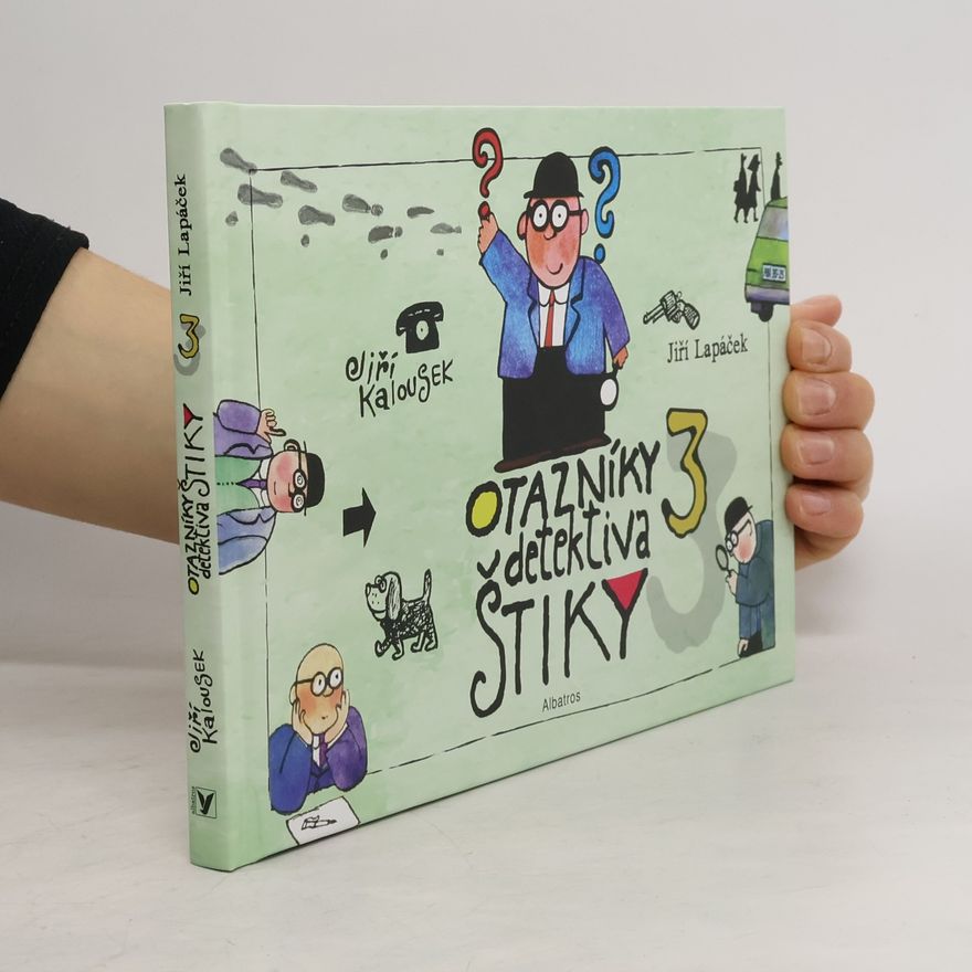 Jiří Lapáček Otazníky detektiva Štiky 3