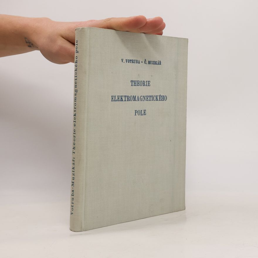 Václav Votruba Theorie elektromagnetického pole