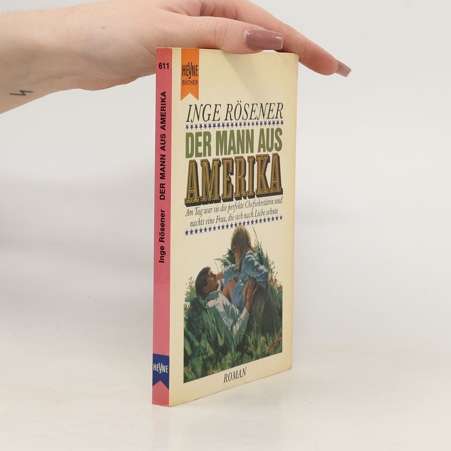 Inge Rösener Der Mann aus Amerika