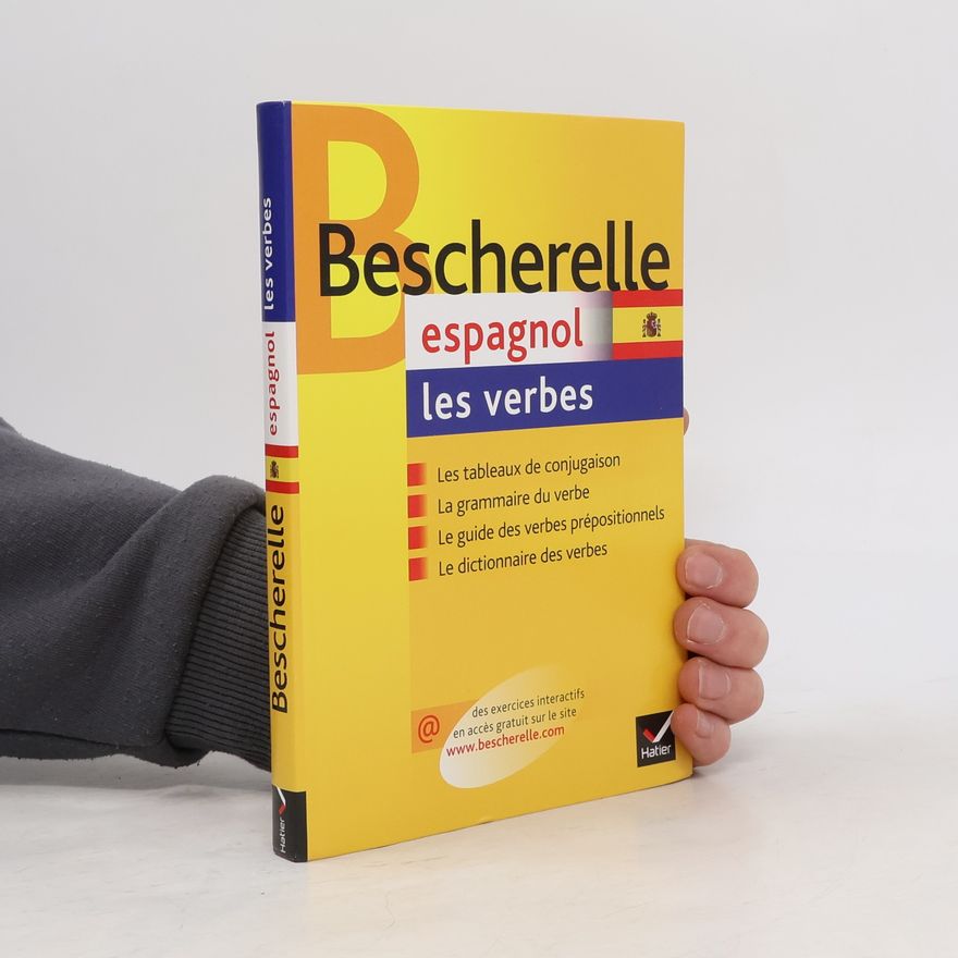 Antonio José Rojo-Sastre Bescherelle Espagnol - les verbes