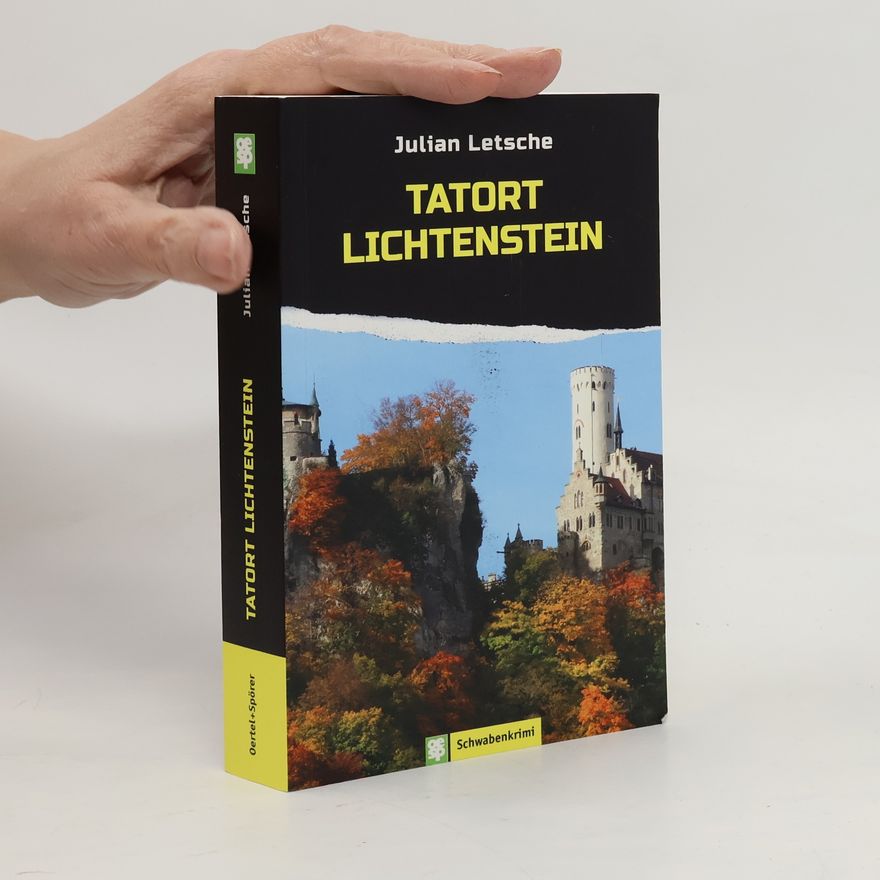 Julian Letsche Tatort Lichtenstein