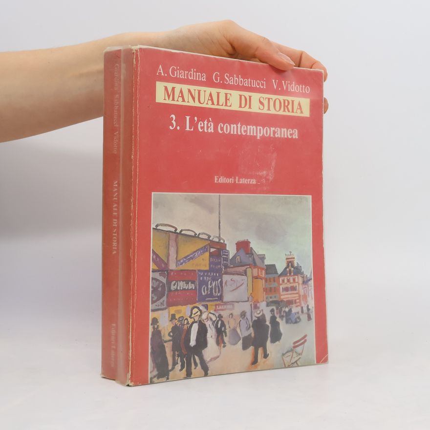 Vittorio Vidotto Manuale di storia - 3: L'età contemporanea