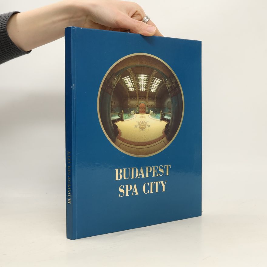 Various authors Budapest Spa City