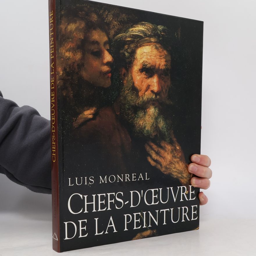 Luis Monreal Chefs-D'Oeuvre de la Peinture