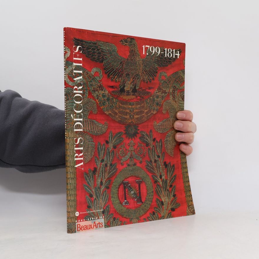 Collectif d'auteurs Arts décoratifs 1799-1814