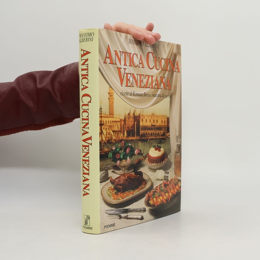 Romana Bosco Antica cucina veneziana