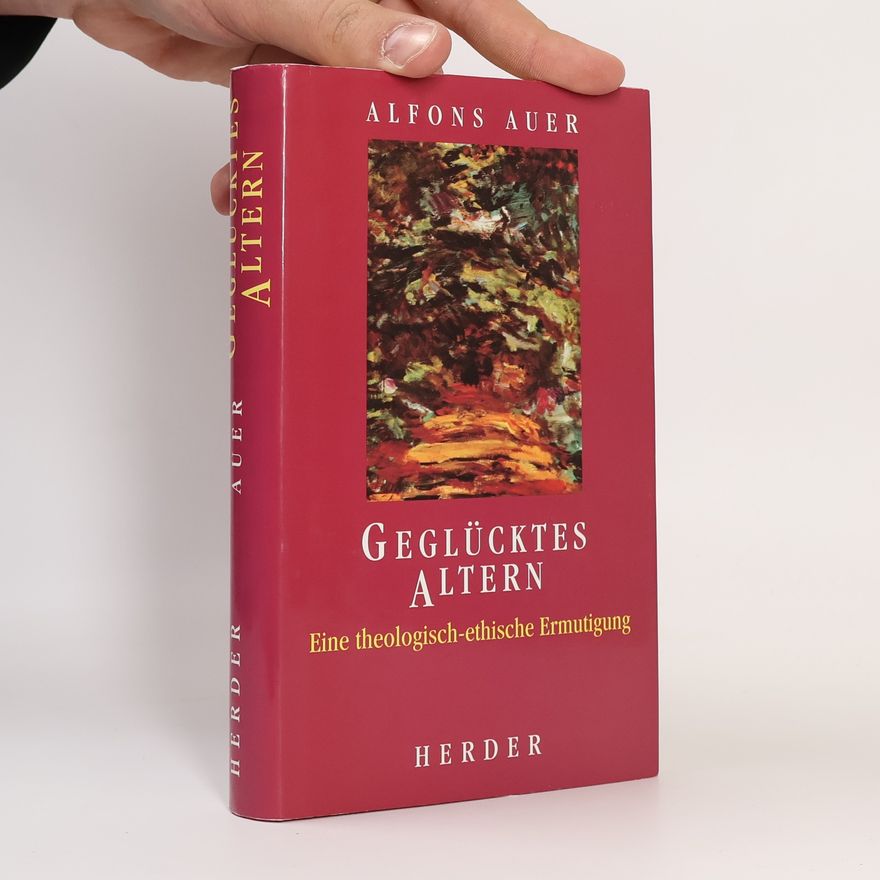 Alfons Auer Geglücktes Altern