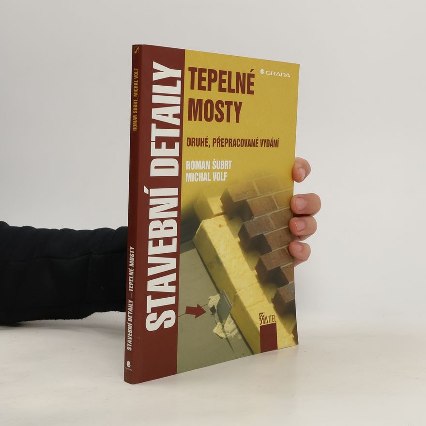 Michal Volf Stavební detaily: tepelné mosty