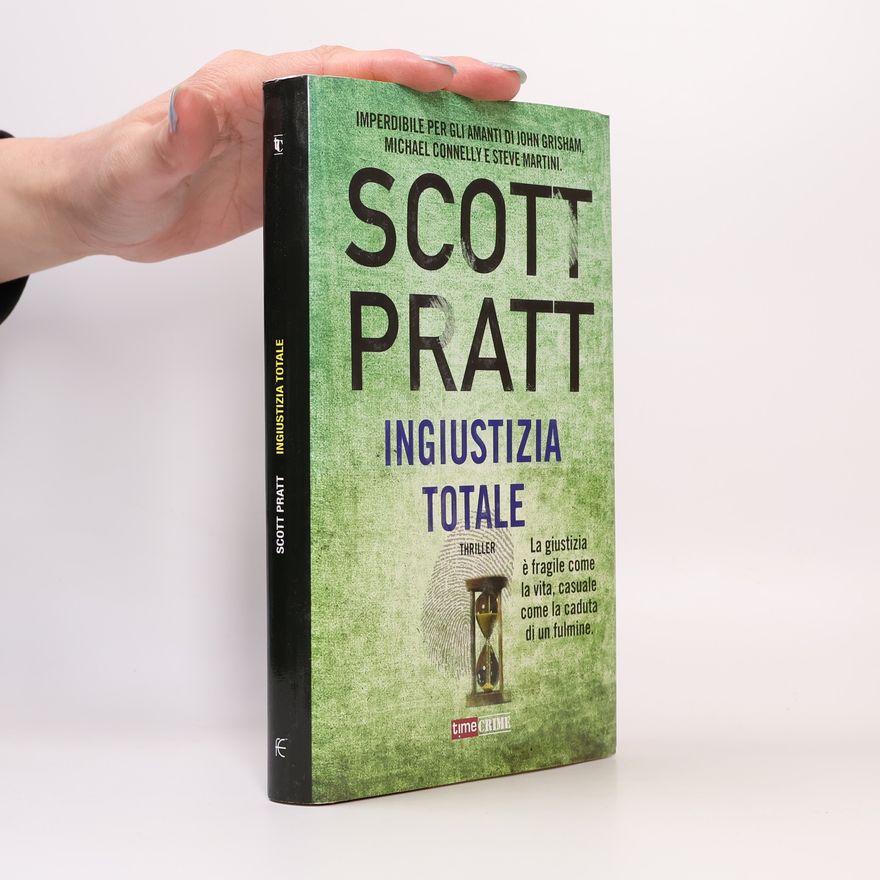 Scott Pratt Ingiustizia totale