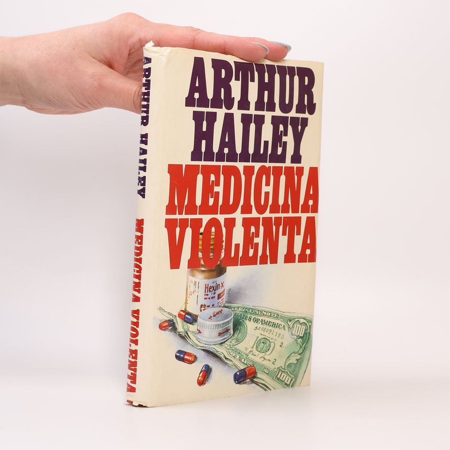 Arthur Hailey Medicina violenta
