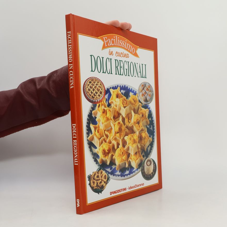 Kolektiv autorů Facilissimo in cucina. Dolci regionali