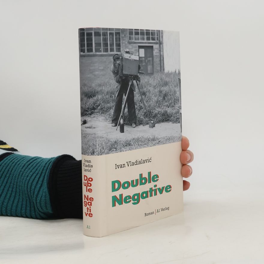 Ivan Vladislavić Double Negative