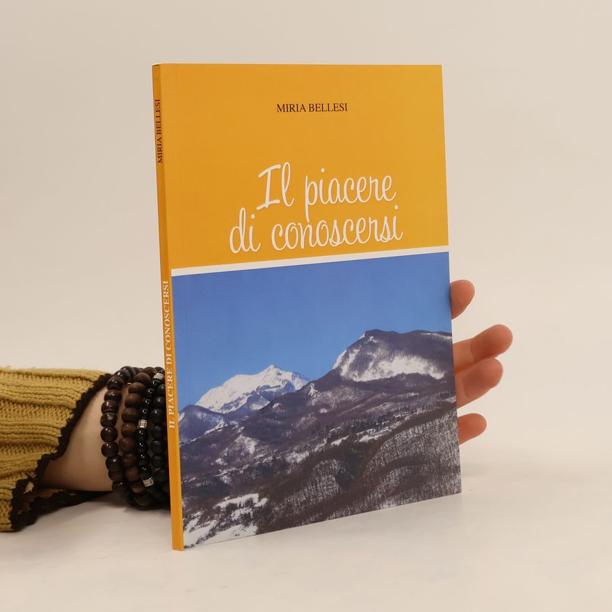 Miria Bellesi Il piacere di conoscersi