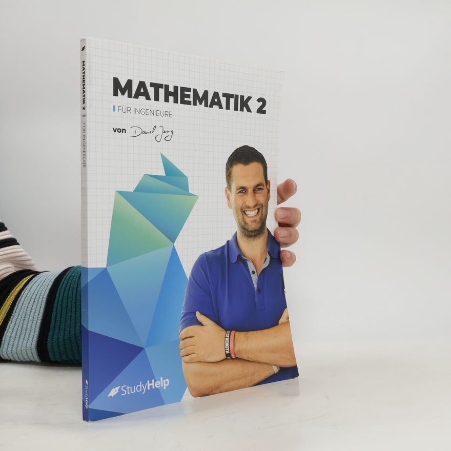Thorsten Schöning Mathematik 2 für Ingenieure