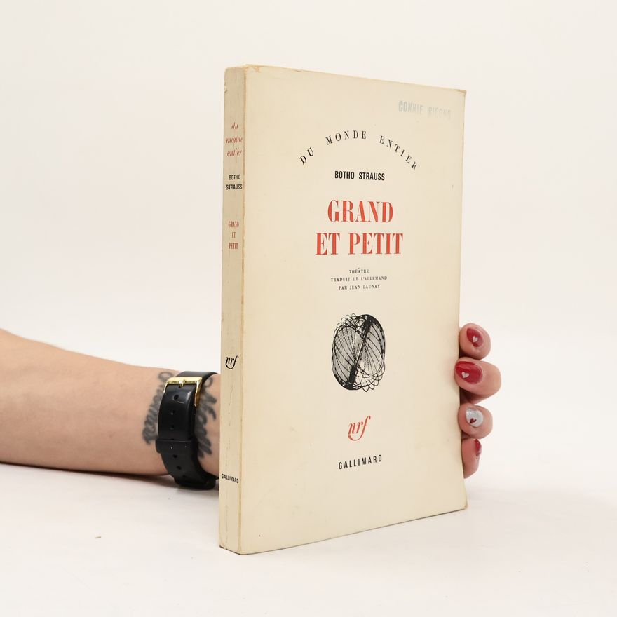 Botho Strauss Grand et petit