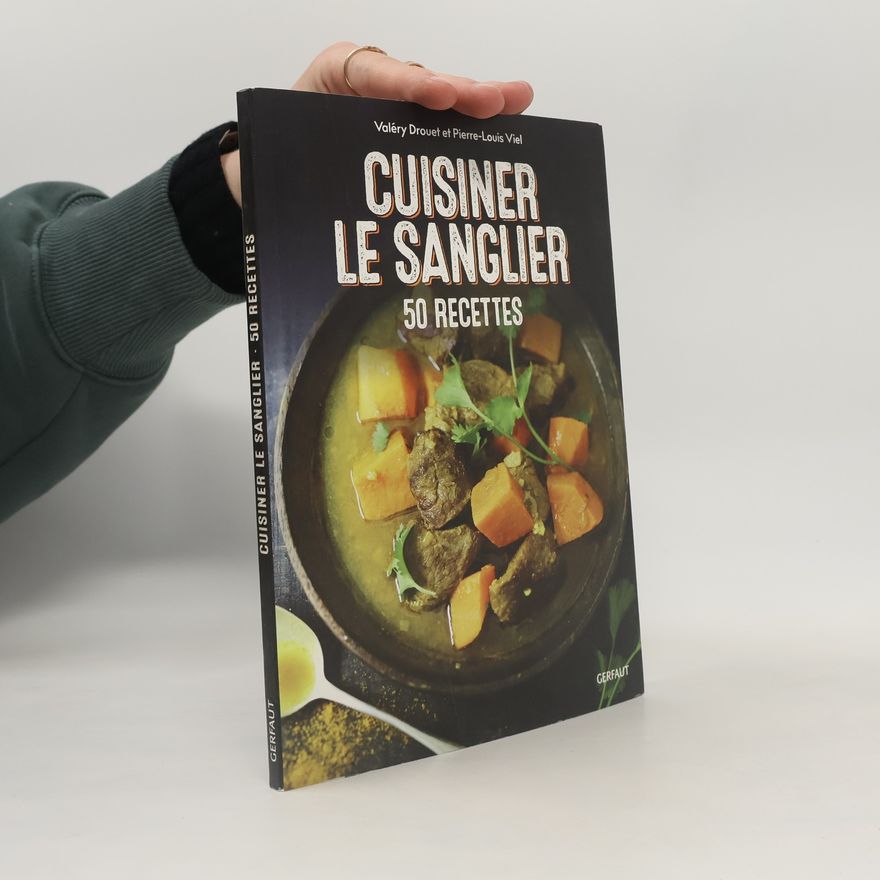 Viel Pierre-Louis Cuisiner le sanglier
