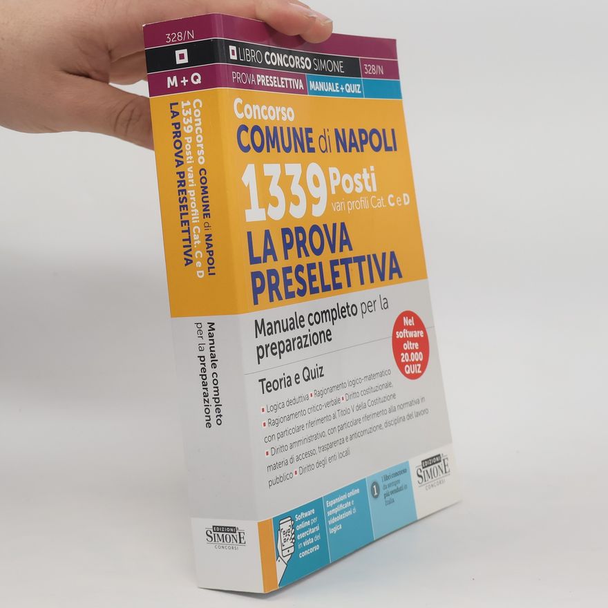 Various authors Concorsi e abilitazioni: Concorso Comune di Napoli 1339 Posti vari profili (cat. C e D) – La prova preselettiva