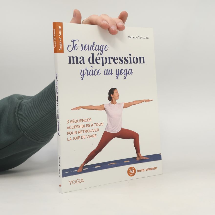 Mélanie Veyrond Je soulage ma dépression grâce au yoga