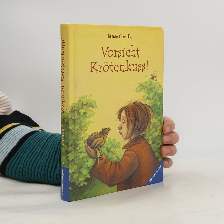 Bruce Coville Vorsicht Krötenkuss!