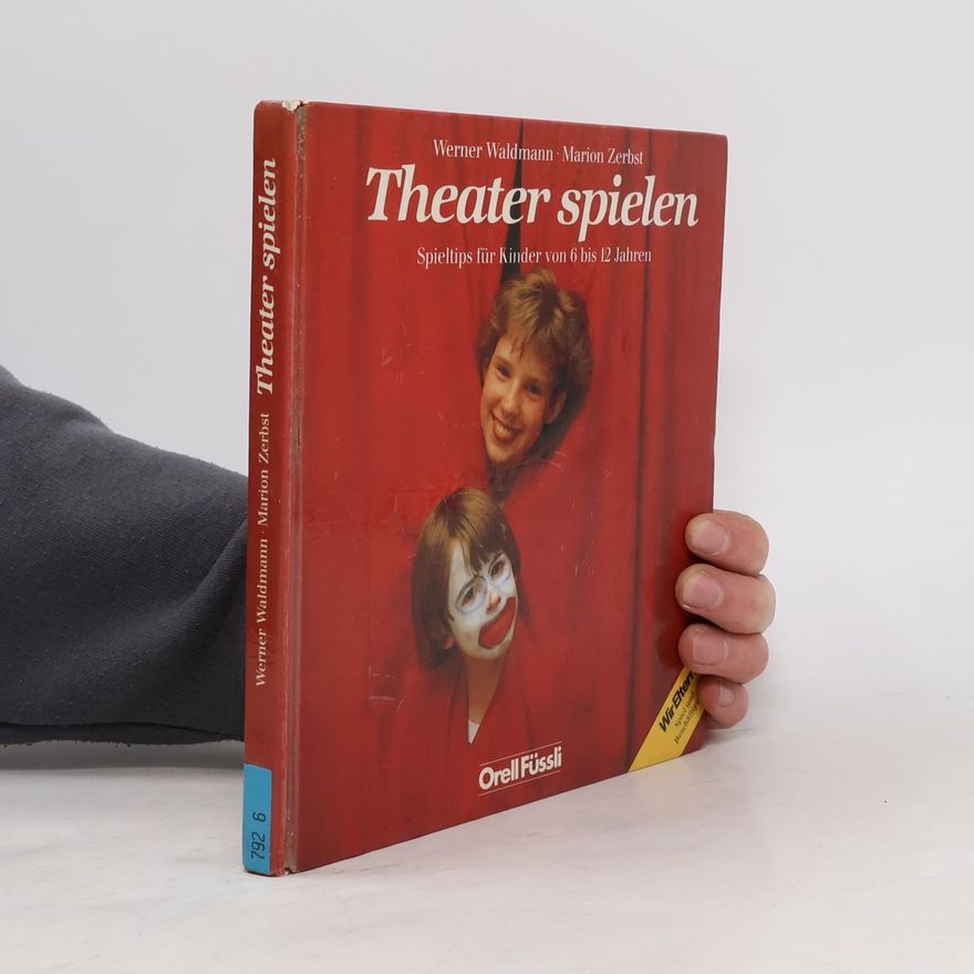 Werner Waldmann Theater spielen