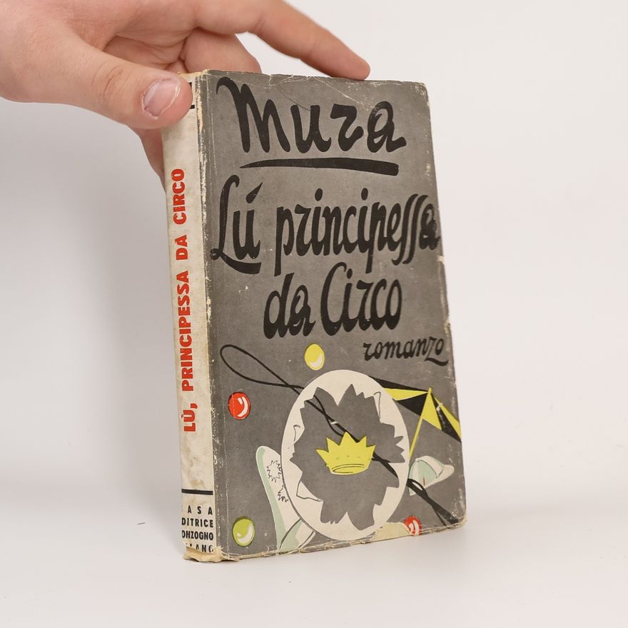 Mura Lù. Principessa da circo