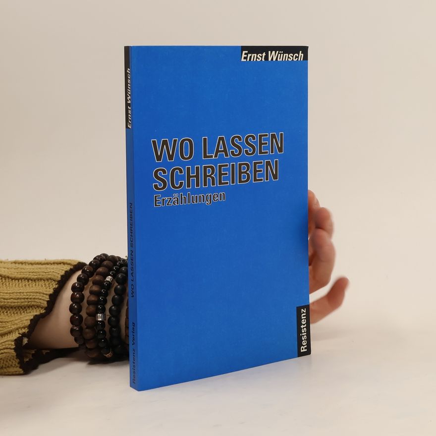 Ernst Wünsch Wo lassen schreiben