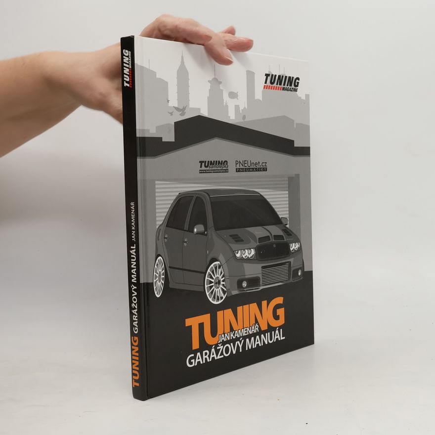 Jan Kamenář Tuning : garážový manuál