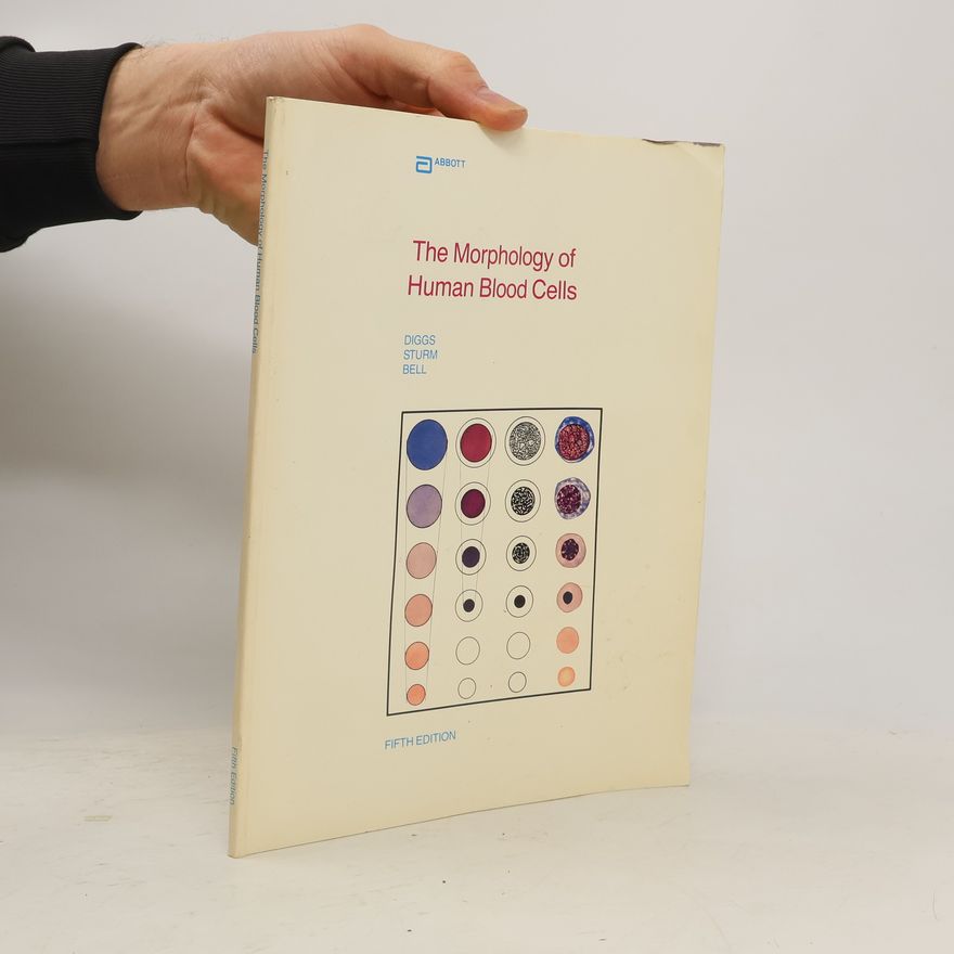 Kolektiv autorů The Morphology of Human Blood Cells