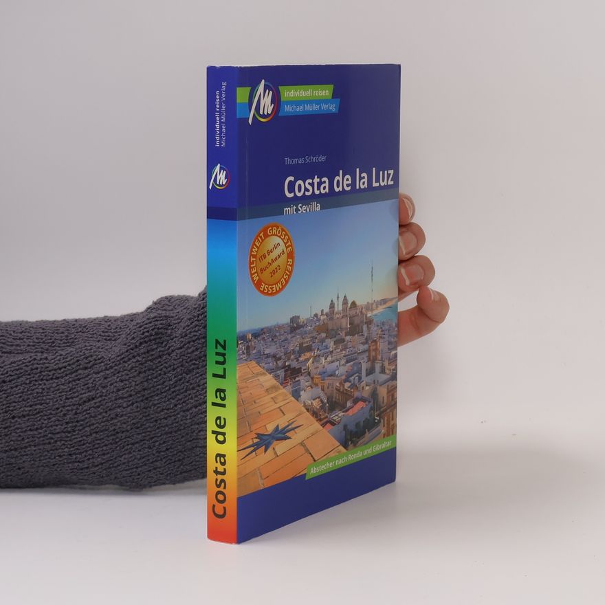 Thomas Schröder Costa de la Luz mit Sevilla Reiseführer Michael Müller Verlag
