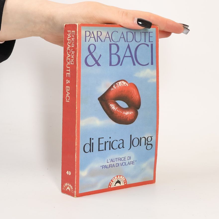 Erica Jong Paracadute & baci
