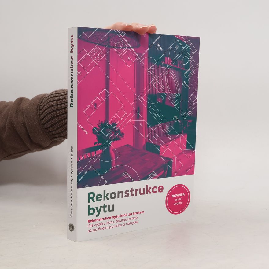 Daniela Valdová Rekonstrukce bytu