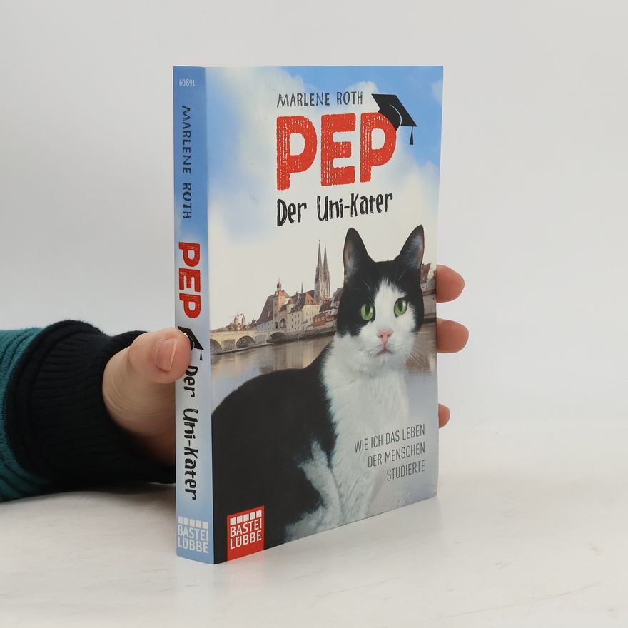 Marlene Roth Pep, der Uni-Kater