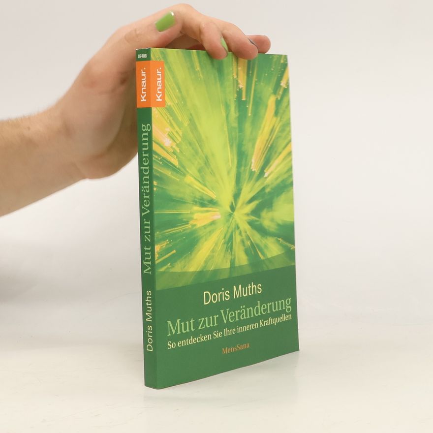 Doris Muths Mut zur Veränderung