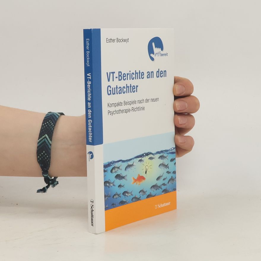 Esther Bockwyt VT-Berichte an den Gutachter