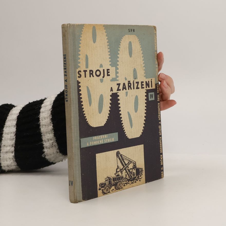 Karel Jech Stroje a zařízení IV