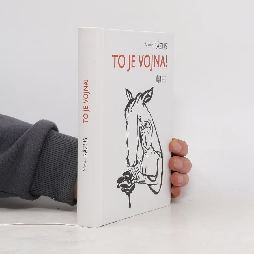 Martin Rázus To je vojna